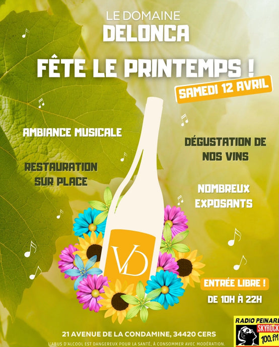 Le Domaine Delonca fête le printemps samedi 12 Avril